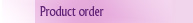 Product Order