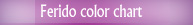 Ferido Color Chart